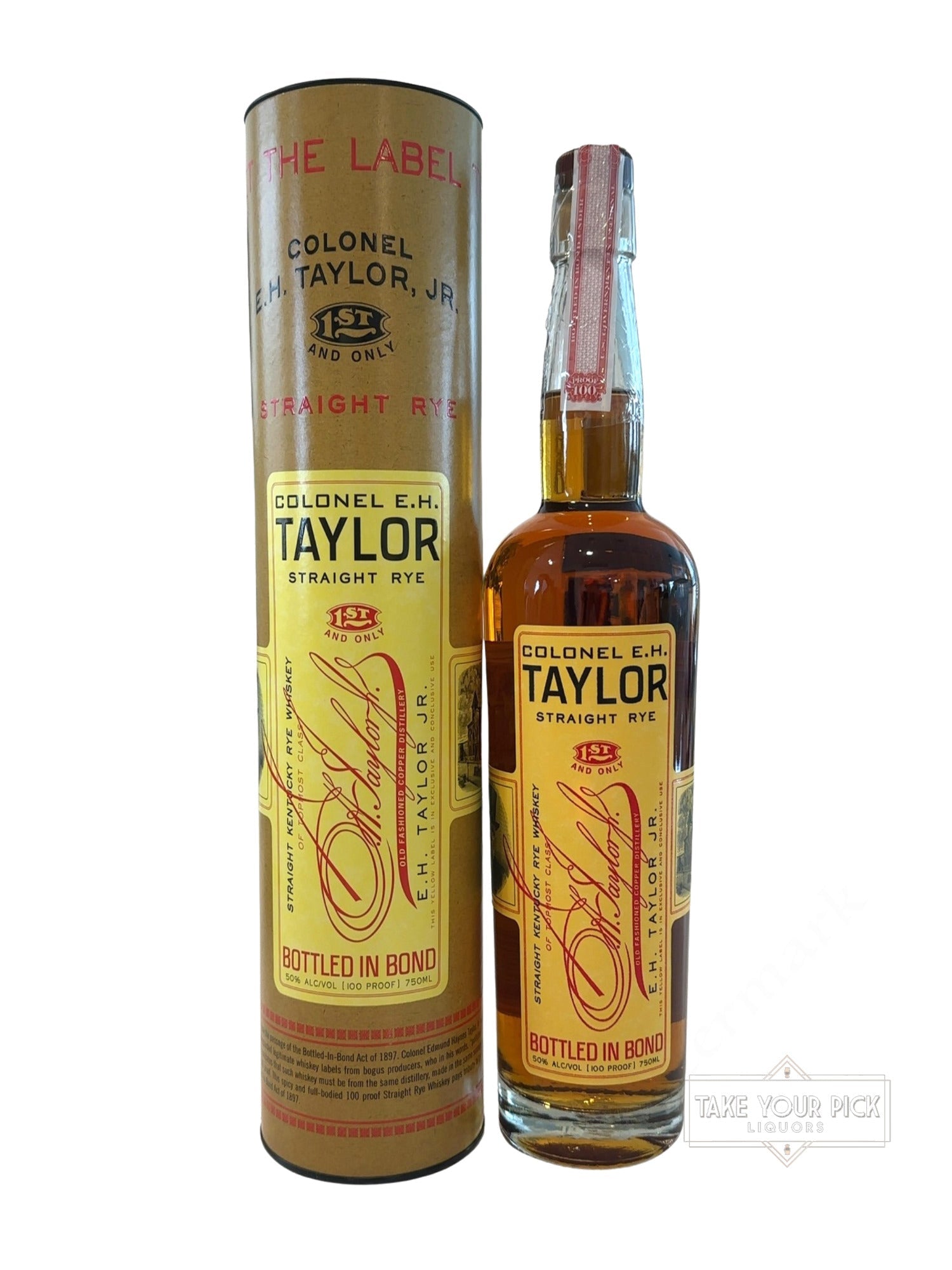 2025 Colonel E.H. Taylor (Old Fashioned Copper Distillery) Colonel E.H. Taylor Straight Rye 100 Proof