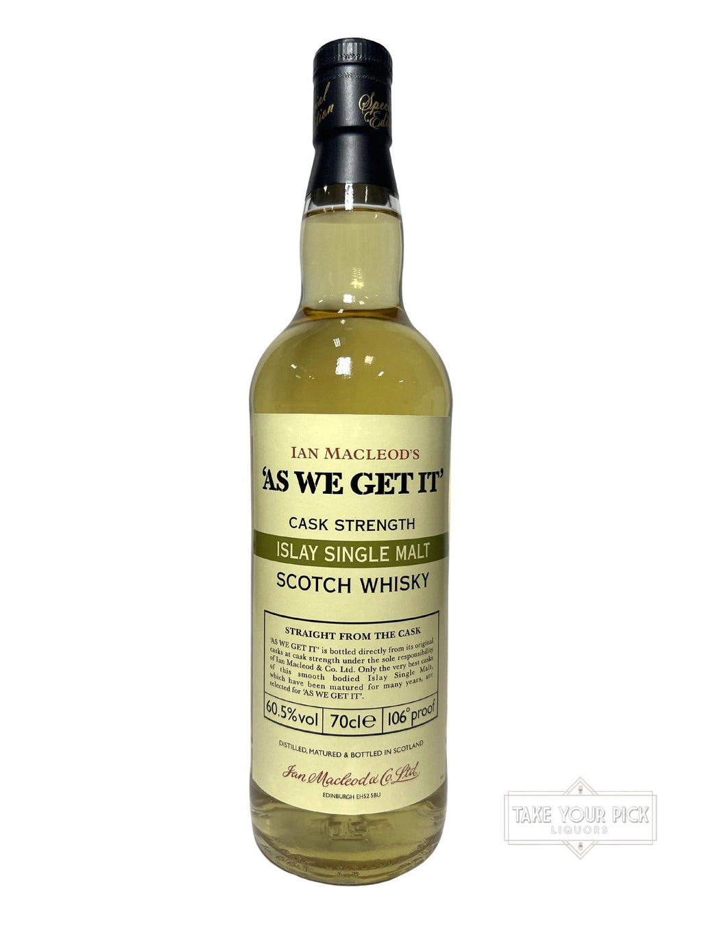As We Get It Islay Single Malt - 106 Proof